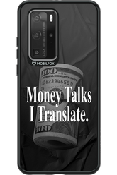 Money Talks III 2.0 - Huawei P40 Pro