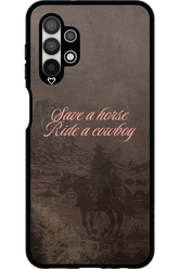 Ride a cowboy 2.0 - Samsung Galaxy A13 4G