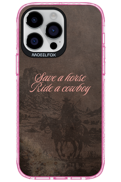 Ride a cowboy 2.0 - Apple iPhone 14 Pro Max