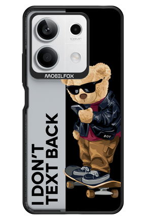 I Don’t Text Back - Xiaomi Redmi Note 13 5G
