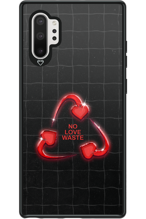No Love Waste 2.0 - Samsung Galaxy Note 10+