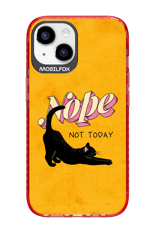 Nope, Not Today 2.0 - Apple iPhone 14