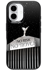 No Risk, No Royce - Apple iPhone 16