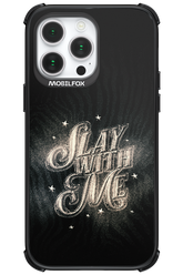 Slay with Me - Apple iPhone 14 Pro Max