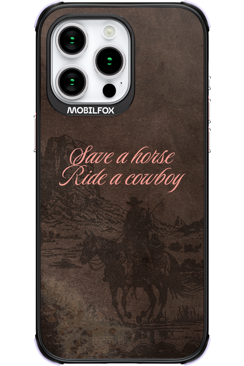 Ride a cowboy 2.0 - Apple iPhone 15 Pro Max