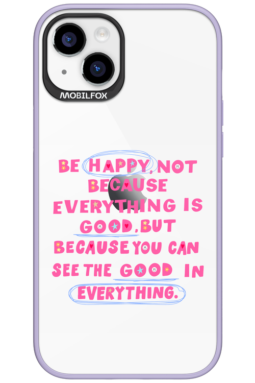 Be Happy 2.0 - Apple iPhone 15 Plus