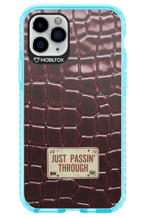 Just passin through 2.0 - Apple iPhone 11 Pro