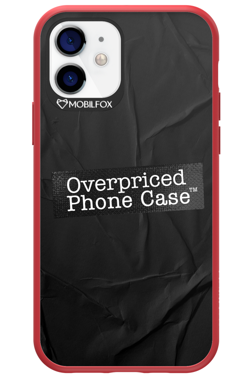 Overpriced Phone Case 2.0 - Apple iPhone 12