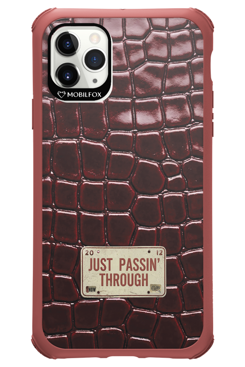 Just passin through 2.0 - Apple iPhone 11 Pro Max