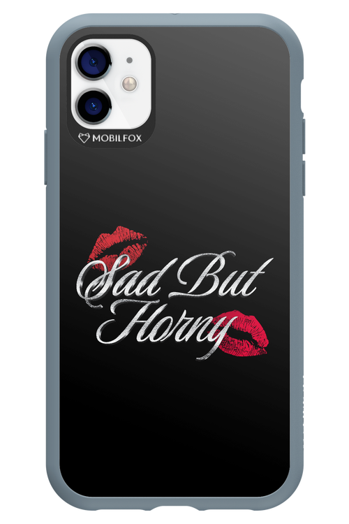 Sad But Horny 2.0 - Apple iPhone 11
