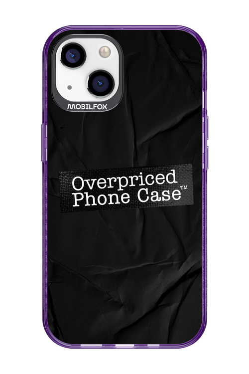 Overpriced Phone Case 2.0 - Apple iPhone 13