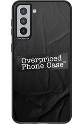 Overpriced Phone Case 2.0 - Samsung Galaxy S21+