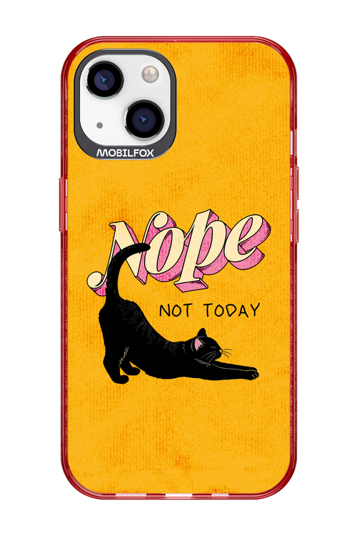 Nope, Not Today 2.0 - Apple iPhone 13