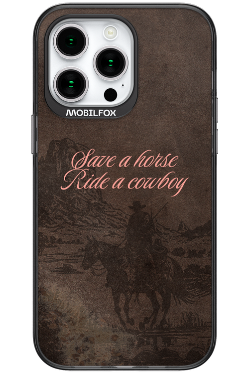 Ride a cowboy 2.0 - Apple iPhone 15 Pro Max