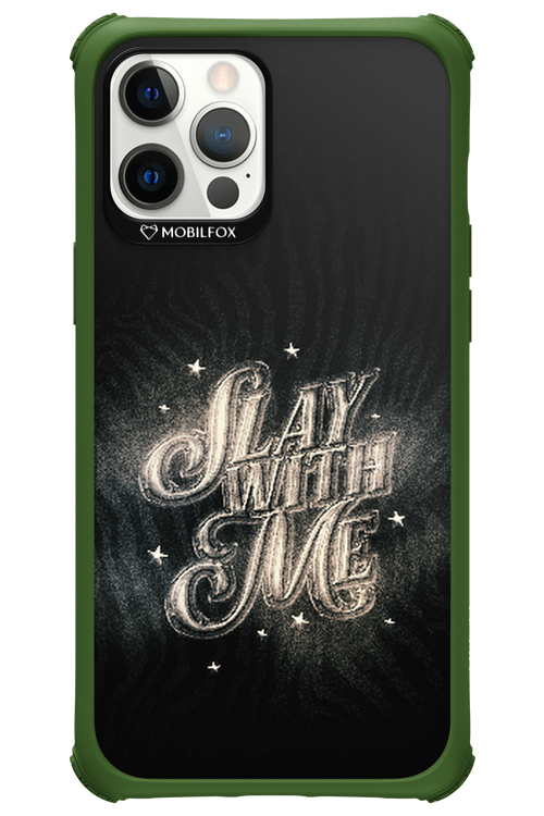 Slay with Me - Apple iPhone 12 Pro Max
