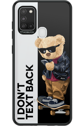 I Don’t Text Back - Samsung Galaxy A21 S