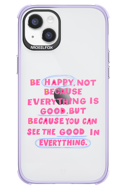 Be Happy 2.0 - Apple iPhone 14 Plus