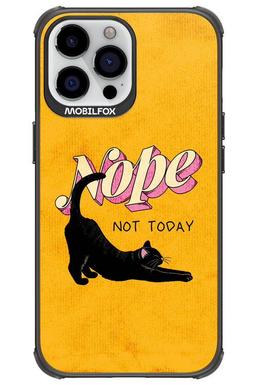 Nope, Not Today 2.0 - Apple iPhone 13 Pro Max