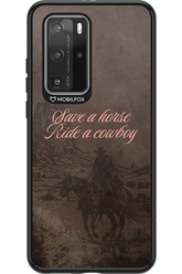Ride a cowboy 2.0 - Huawei P40 Pro