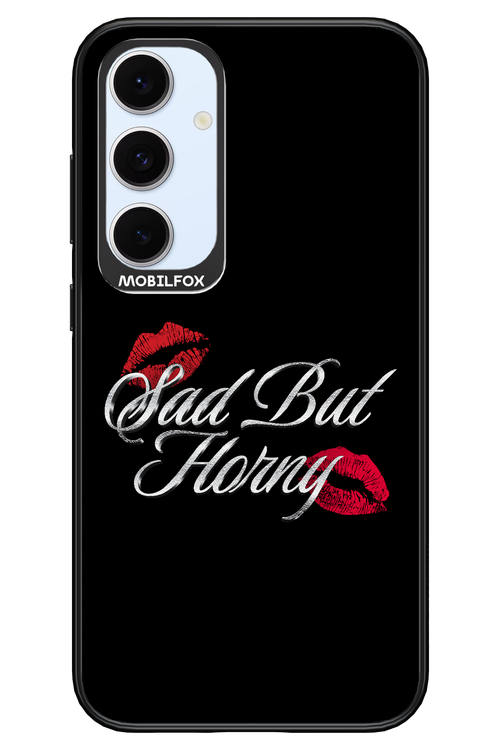 Sad But Horny 2.0 - Samsung S24 FE