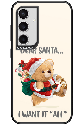 Dear Santa i want it all - Samsung Galaxy S24
