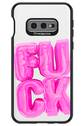 F*ck Transparent - Samsung Galaxy S10e