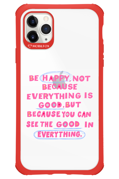 Be Happy 2.0 - Apple iPhone 11 Pro Max