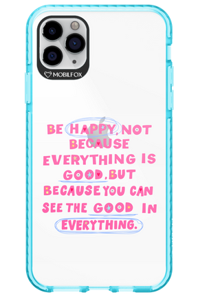Be Happy - Apple iPhone 11 Pro Max