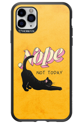 Nope, Not Today 2.0 - Apple iPhone 11 Pro Max