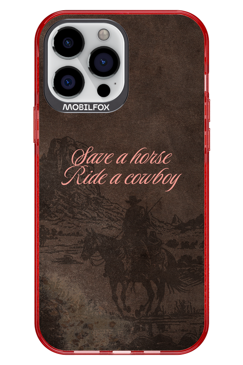 Ride a cowboy 2.0 - Apple iPhone 13 Pro Max