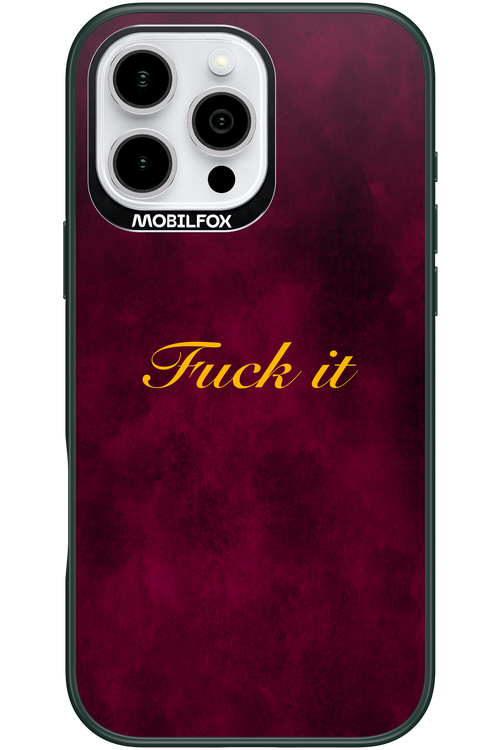 Fuck Itt - Apple iPhone 16 Pro Max
