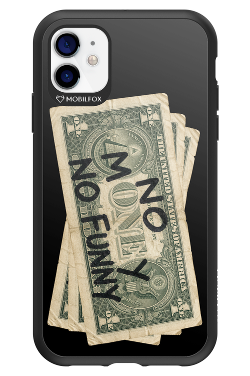 No Money No Funny 2.0 - Apple iPhone 11