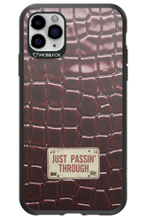 Just passin through 2.0 - Apple iPhone 11 Pro Max