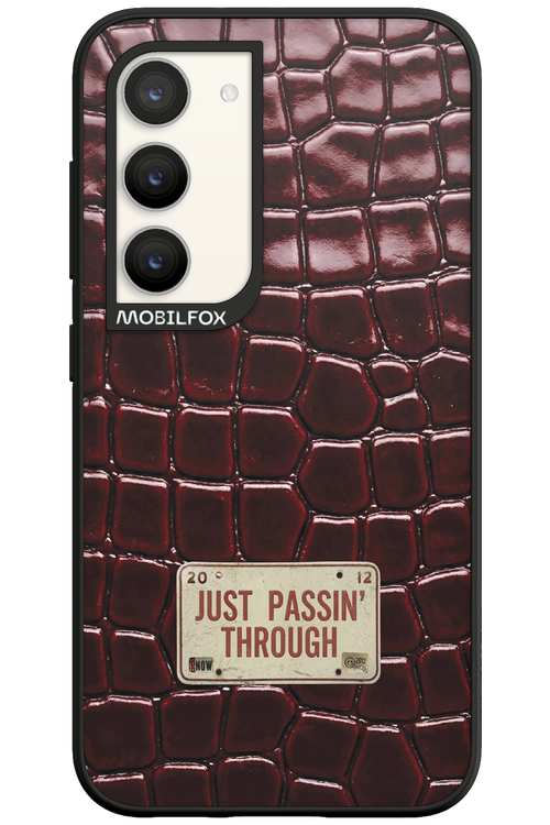 Just passin through 2.0 - Samsung Galaxy S23