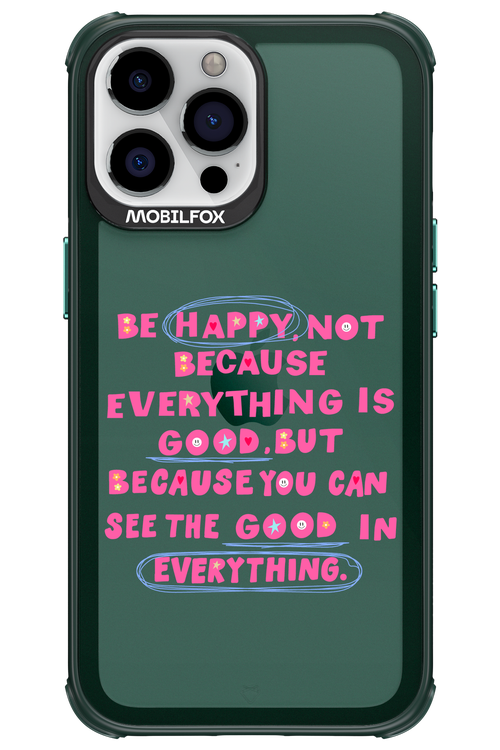 Be Happy 2.0 - Apple iPhone 13 Pro Max
