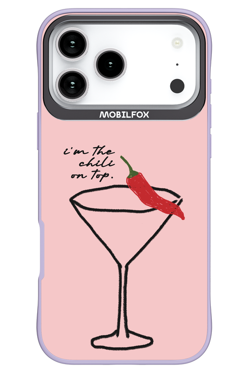 I'M THE CHILI ON TOP 2.0 - Apple iPhone 17 Pro Max