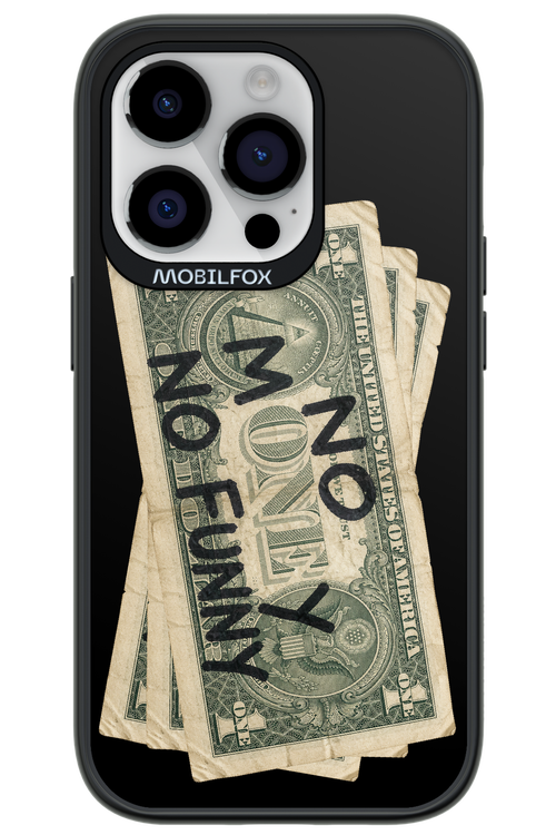 No Money No Funny 2.0 - Apple iPhone 14 Pro