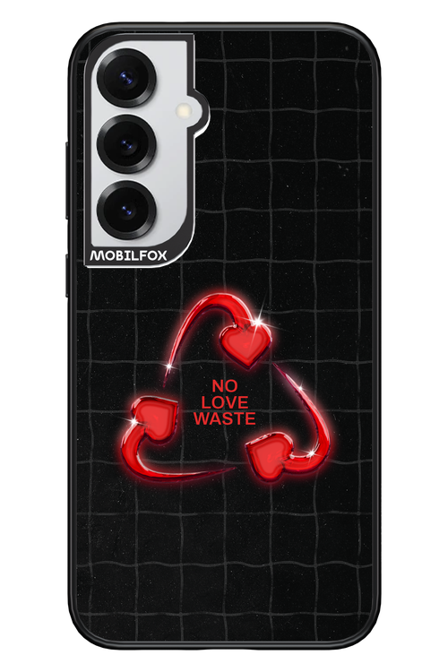 No Love Waste 2.0 - Samsung S25+