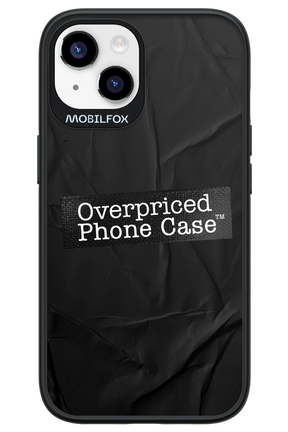 Overpriced Phone Case 2.0 - Apple iPhone 14