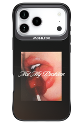 Not My Problem II 2.0 - Apple iPhone 17 Pro Max