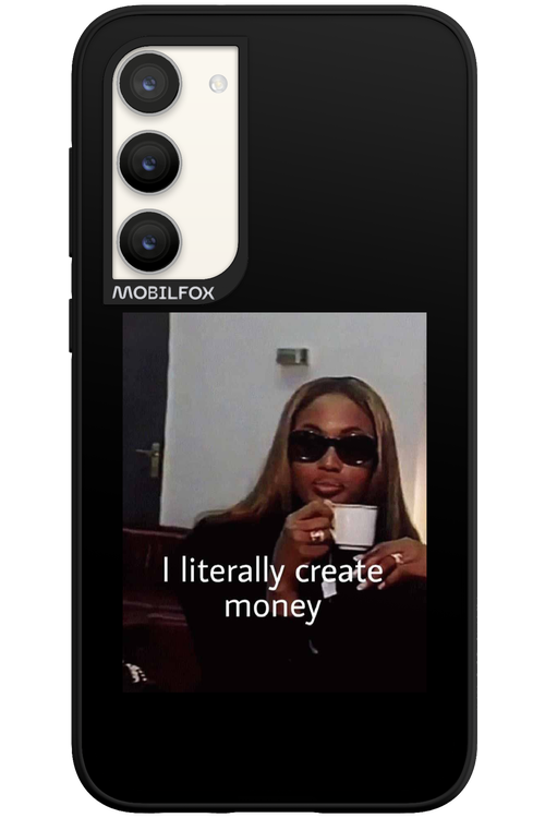 I literally create money - Samsung Galaxy S23 Plus