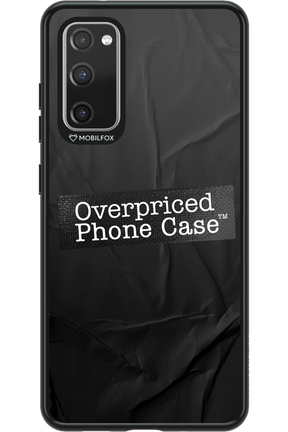 Overpriced Phone Case 2.0 - Samsung Galaxy S20 FE