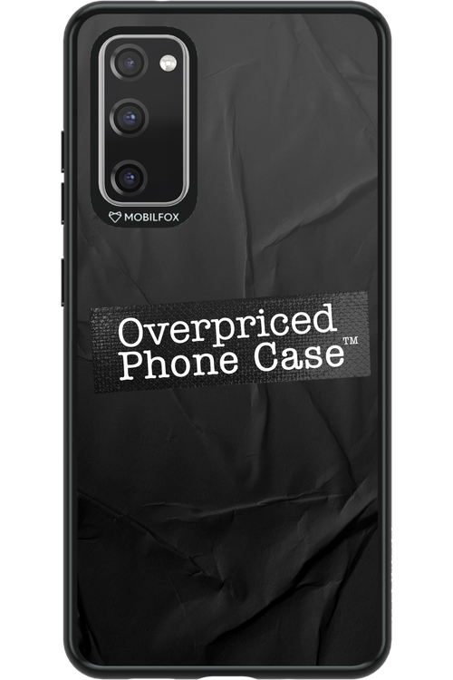 Overpriced Phone Case 2.0 - Samsung Galaxy S20 FE