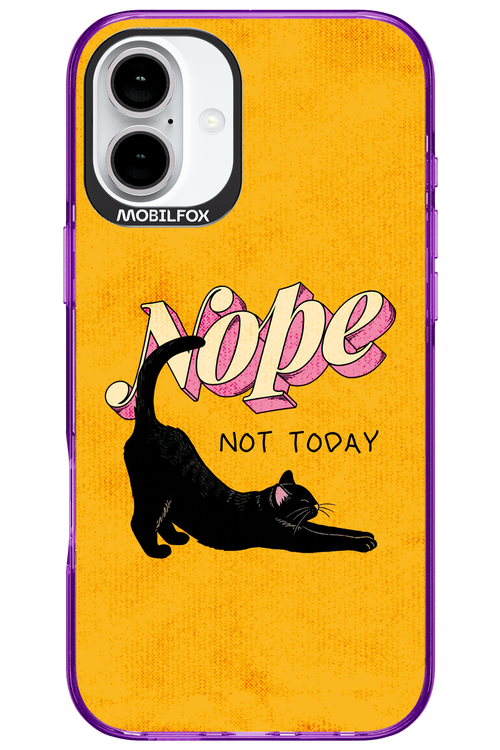 Nope, Not Today 2.0 - Apple iPhone 16 Plus