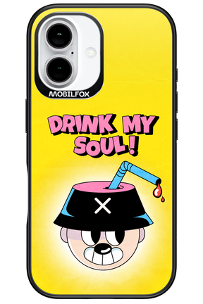 drink my soul 2.0 - Apple iPhone 16