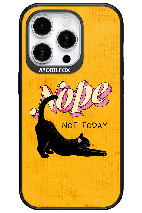 Nope, Not Today 2.0 - Apple iPhone 15 Pro