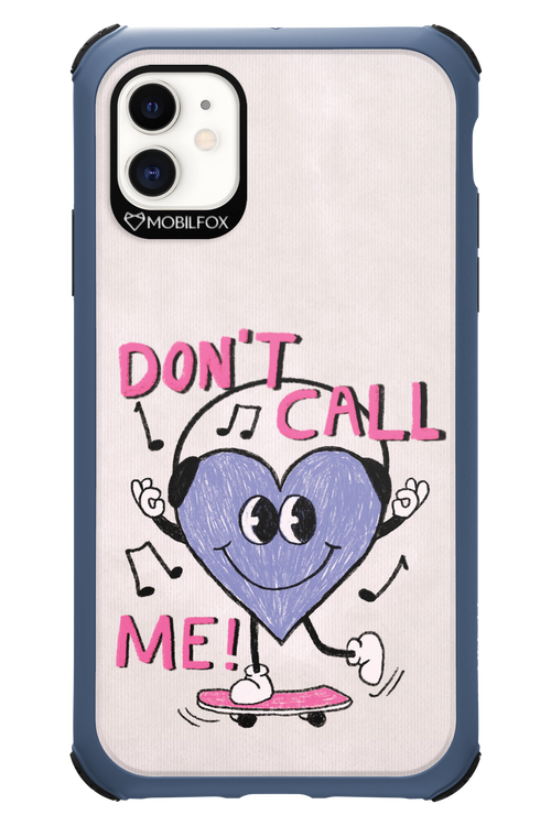 Don't Call Me! - Apple iPhone 11