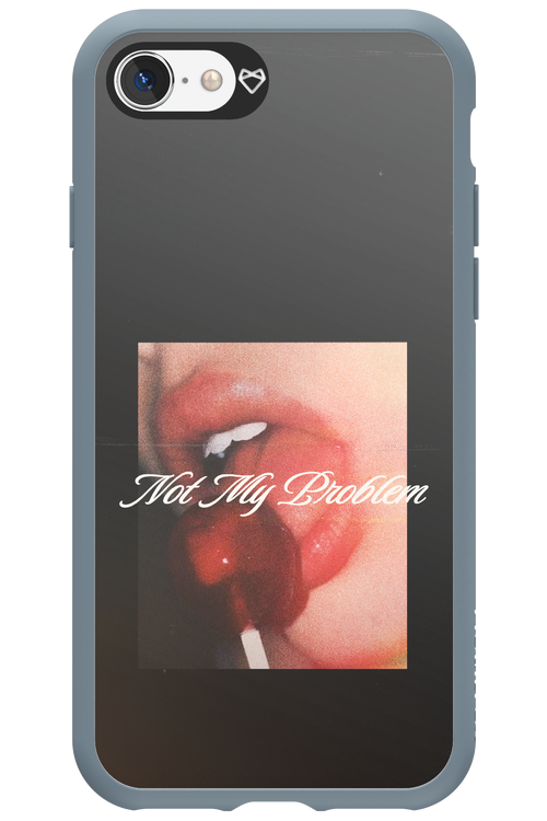 Not My Problem II 2.0 - Apple iPhone SE 2020