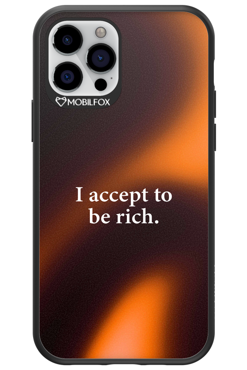 I accept to be rich - Apple iPhone 12 Pro