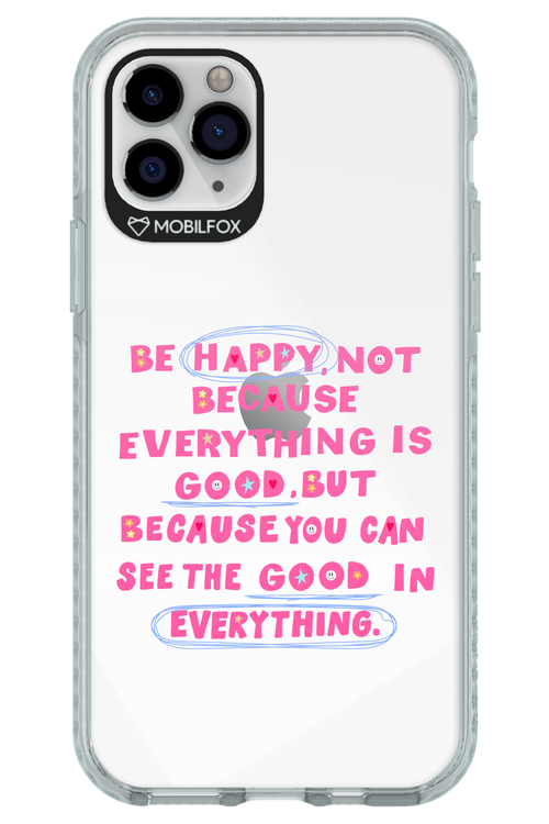 Be Happy 2.0 - Apple iPhone 11 Pro